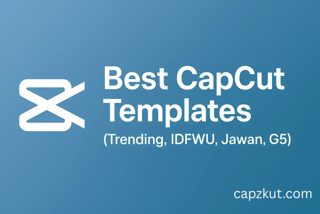Best CapCut Templates