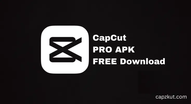 CapCut Pro APK